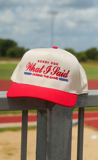 friday + saturday: sorry for what i said trucker hat