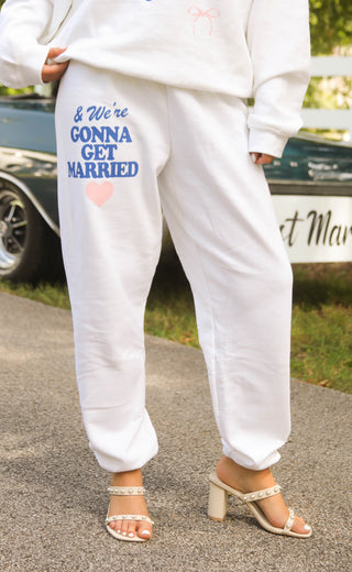 friday + saturday: gonna get married sweatpants