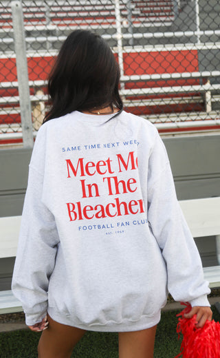 friday + saturday: meet me in the bleachers sweatshirt - grey