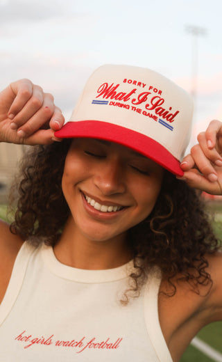 friday + saturday: sorry for what i said trucker hat