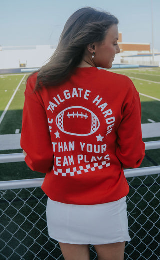 friday + saturday: tailgate harder sweatshirt