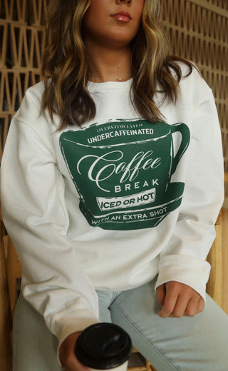 friday + saturday: coffee break sweatshirt
