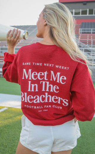 friday + saturday: meet me in the bleachers sweatshirt