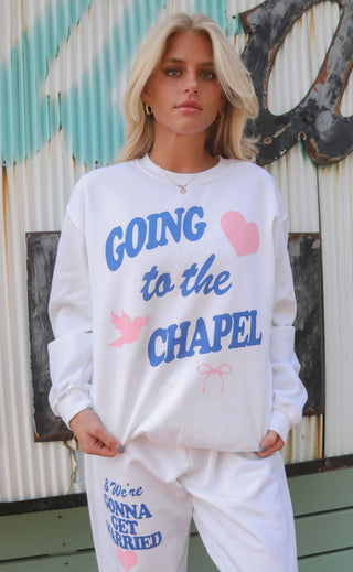 friday + saturday: going to the chapel sweatshirt