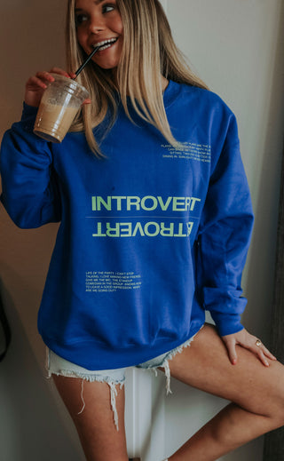 friday + saturday: introvert/extrovert sweatshirt - blue