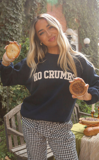 friday + saturday: no crumbs sweatshirt