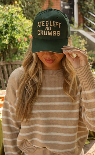 friday + saturday: left no crumbs hat