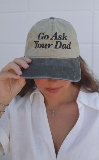 friday + saturday: go ask your dad hat