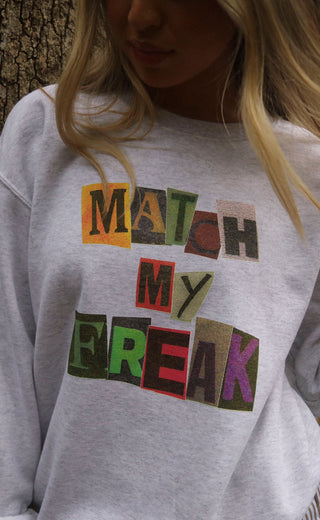 friday + saturday: match my freak sweatshirt