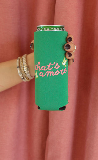 friday + saturday: that's amore koozie