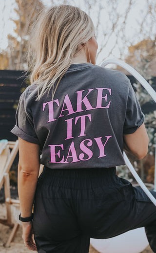 friday + saturday: take it easy t shirt